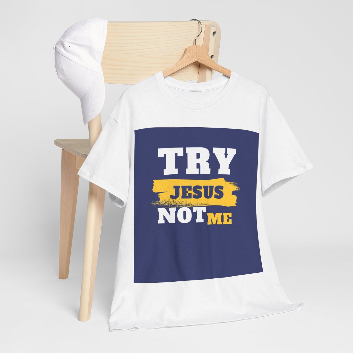 Try Jesus Not Me Tee